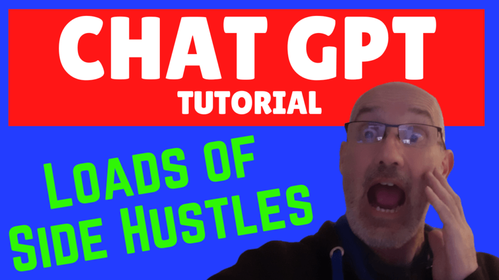 Chat GPT Tutorial – 7 Side Hustles You Can Start Using ChatGPT – Smart